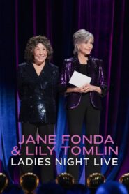 Jane Fonda & Lily Tomlin: Ladies Night Live 2022 one on netflix