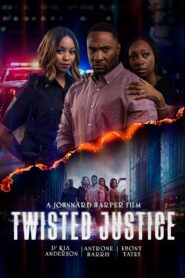 Twisted Justice 2024 one on netflix