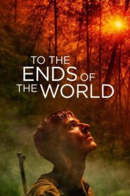 To the Ends of the World 2018 one on netflix
