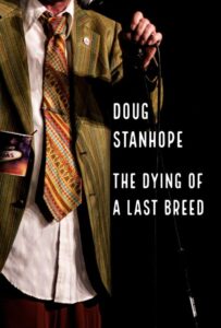 Doug Stanhope: The Dying of a Last Breed 2020 one on netflix