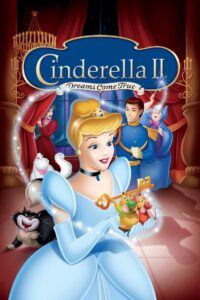 Cinderella II: Dreams Come True 2002 one on netflix