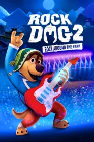 Rock Dog 2: Rock Around the Park 2021 one on netflix