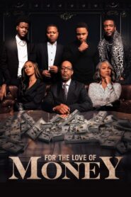 For the Love of Money 2021 one on netflix