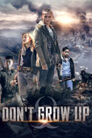 Don’t Grow Up 2015 one on netflix
