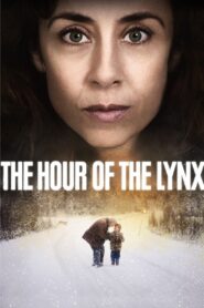 The Hour of the Lynx 2013 one on netflix