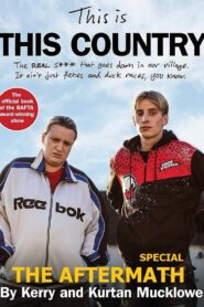 This Country – The Aftermath 2018 one on netflix