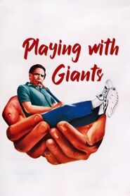 Playing with Giants 1991 one on netflix