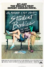 Student Bodies 1981 one on netflix