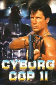 Cyborg Cop II 1994 one on netflix