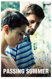 Passing Summer 2001 one on netflix