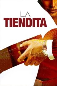 La tiendita 2007 one on netflix