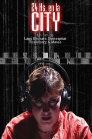 24 Hrs. In the City 2004 one on netflix