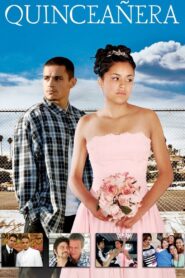 Quinceañera 2006 one on netflix