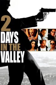 2 Days in the Valley 1996 one on netflix