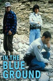 In the Blue Ground: A North of 60 Mystery 1999 one on netflix