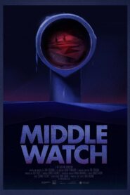 Middle Watch 2022 one on netflix
