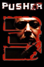 Pusher III 2005 one on netflix