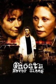 Ghosts Never Sleep 2005 one on netflix