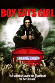 Boy Eats Girl 2005 one on netflix
