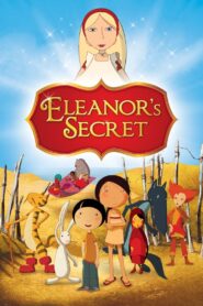 Eleanor’s Secret 2009 one on netflix