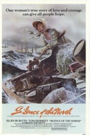 Silence of the North 1981 one on netflix