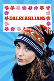 Dalecarlians 2004 one on netflix