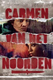 Carmen van het Noorden 2009 one on netflix