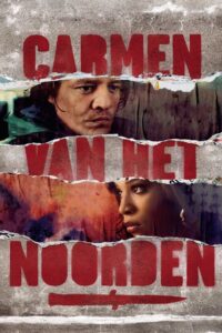 Carmen van het Noorden 2009 one on netflix