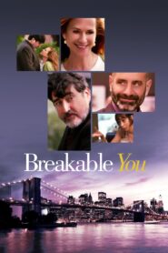 Breakable You 2017 one on netflix