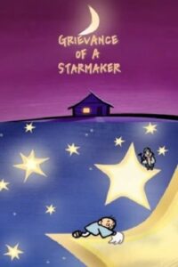 Grievance of a Starmaker 2002 one on netflix