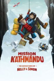 Mission Kathmandu: The Adventures of Nelly & Simon 2017 one on netflix