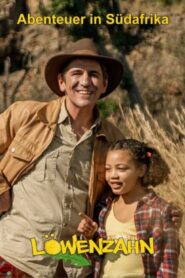 Löwenzahn – Abenteuer in Südafrika 2020 one on netflix