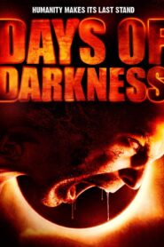 Days of Darkness 2007 one on netflix