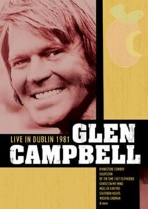 Glen Campbell | Live in Dublin 1986 one on netflix