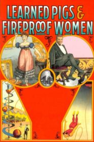 Learned Pigs and Fireproof Women 1990 one on netflix