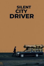 Silent City Driver 2024 one on netflix