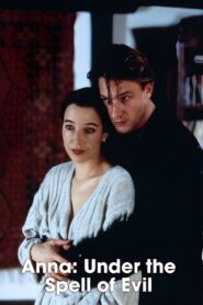 Anna: Under the Spell of Evil 1995 one on netflix