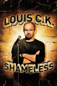 Louis C.K.: Shameless 2007 one on netflix