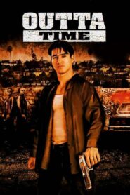 Outta Time 2002 one on netflix