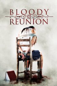 Bloody Reunion 2006 one on netflix