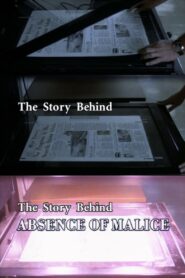 The Story Behind “Absence of Malice” 2001 one on netflix