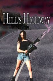 Hell’s Highway 2002 one on netflix