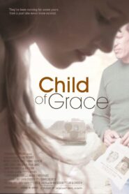 Child of Grace 2015 one on netflix