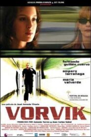 Vorvik 2005 one on netflix