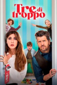 Tre di troppo 2023 one on netflix
