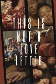 This Is Not A Love Letter 2020 one on netflix