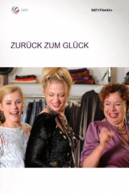 Zurück zum Glück 2010 one on netflix