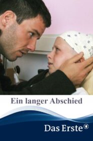 Ein langer Abschied 2006 one on netflix
