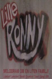Lille Ronny 2004 one on netflix