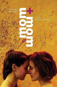 Mom + Mom 2018 one on netflix